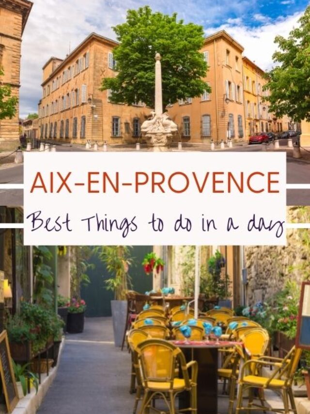 Best Things To Do in Aix-en-Provence