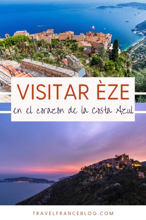 Qué ver en Eze, hermoso pueblo medieval en la Costa Azul