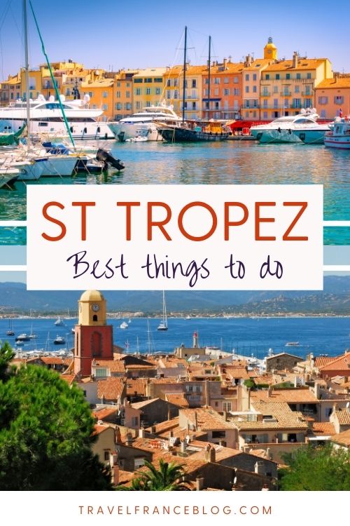 The Best Things to in Tropez,