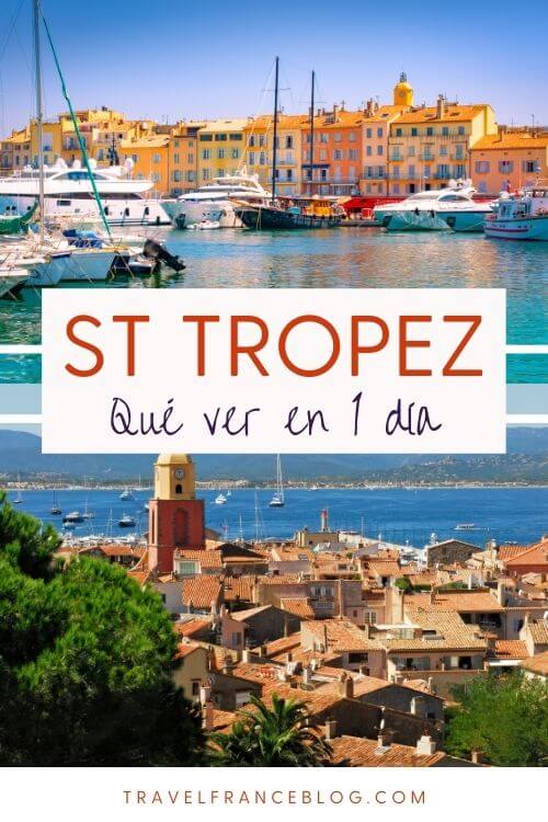 Que ver y qué hacer en Saint Tropez, Francia