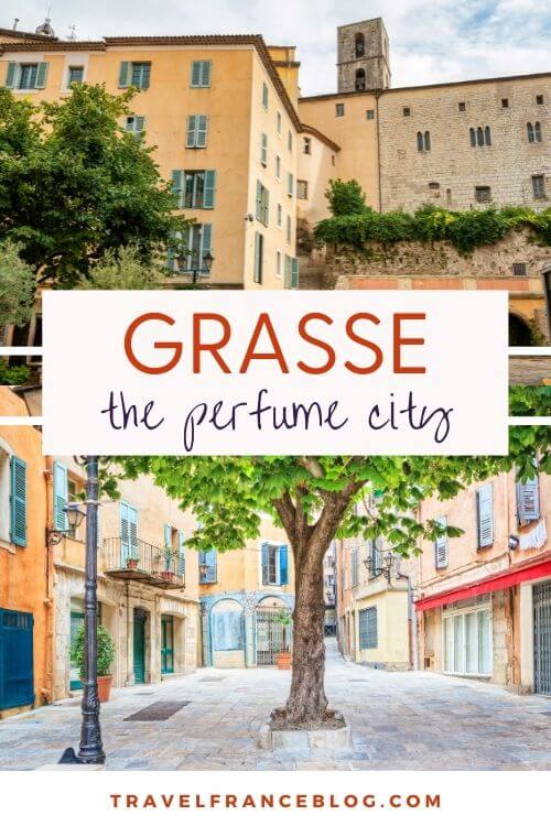 Grasse the Perfume City