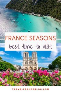The Seasons in France: Weather by Months and Regions (2023) | Travel ...
