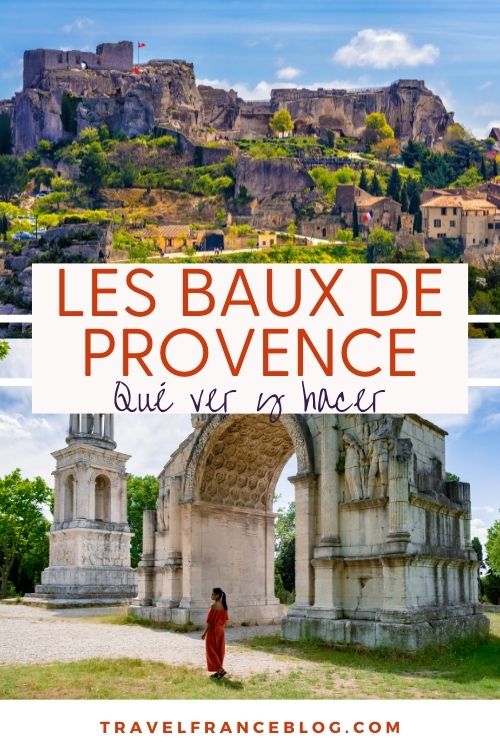 que ver en les Baux de Provence