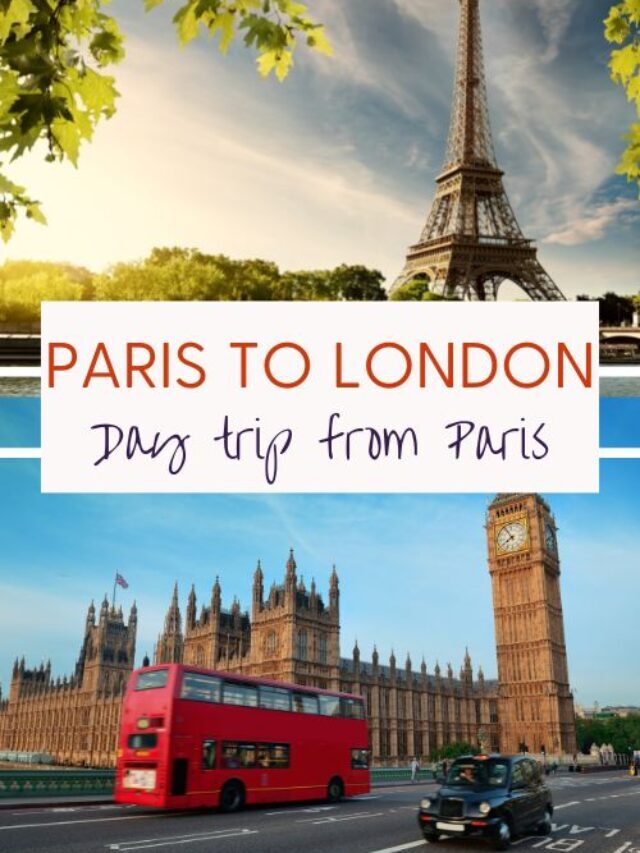 How to Get from Paris to London in 1 day