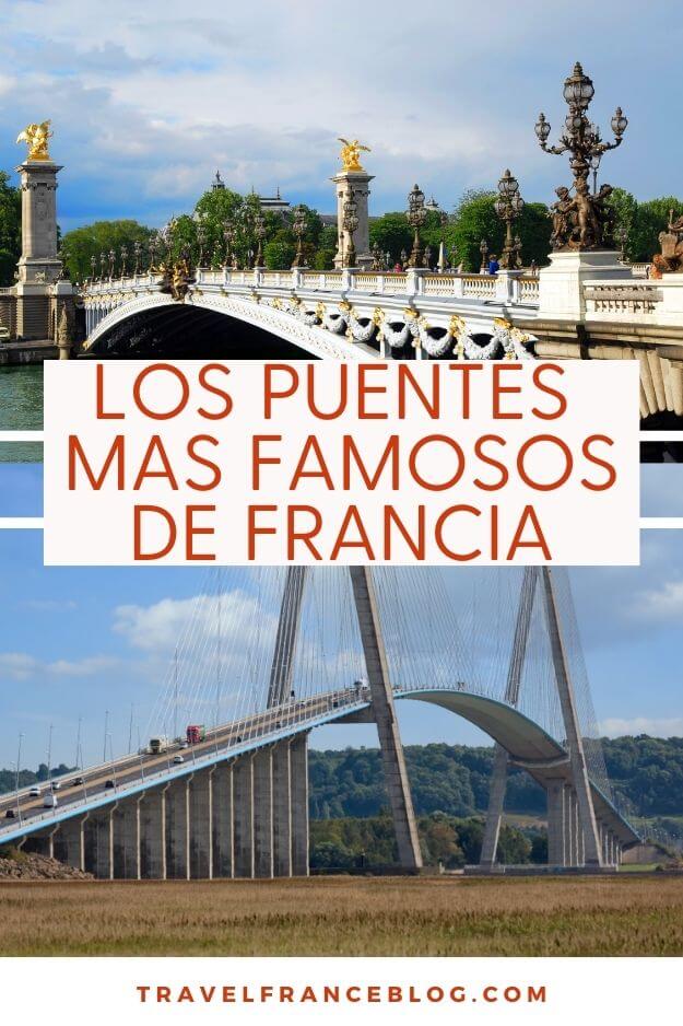 Cuáles son los Puentes más famosos de Francia