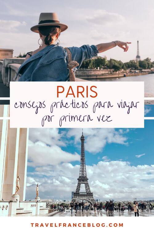 Consejos prácticos para viajar a París por primera vez