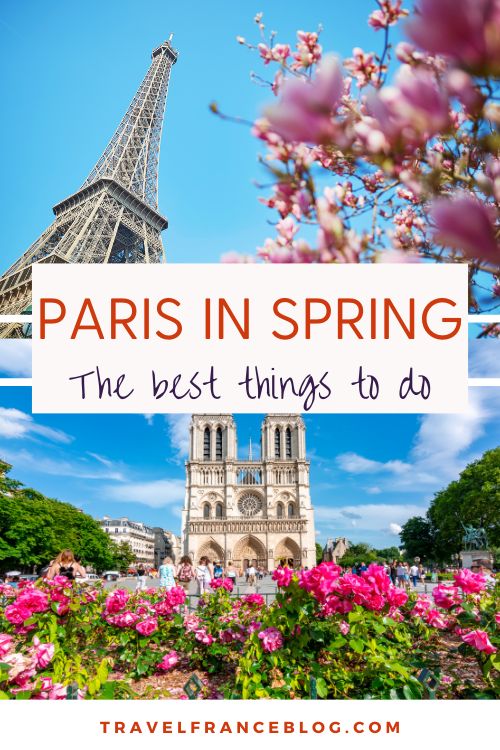 Best things to do in Paris in Spring