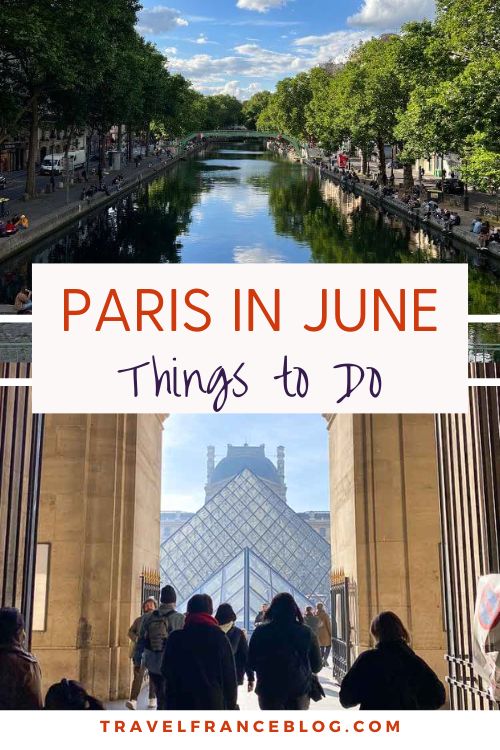 Paris in June, the best things to do