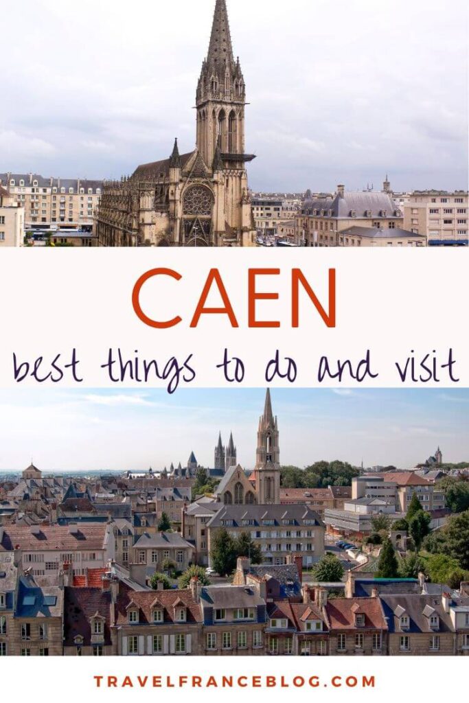 Best things to do in Caen